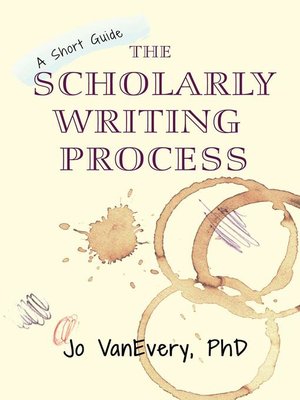 cover image of The Scholarly Writing Process